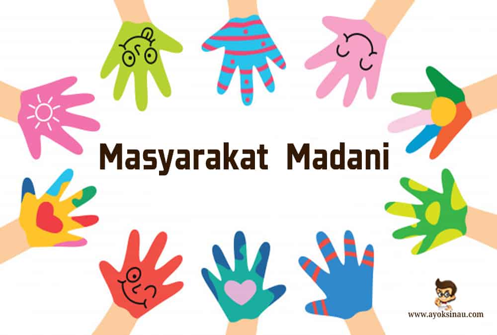 Pengertian Masyarakat Madani, Ciri dan&nbsp;Karakteristik