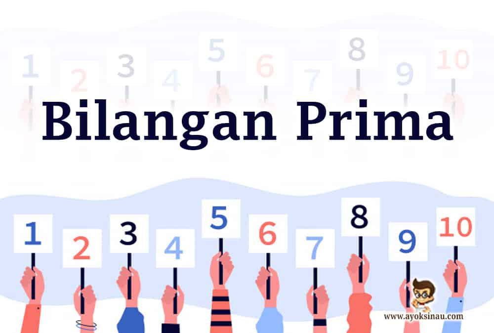 Rumus dan Contoh Bilangan Prima dari 1 Sampai&nbsp;100